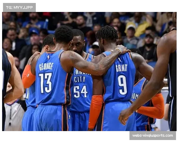 雷霆登顶西部榜首之路:年轻核心成长与防守体系构建